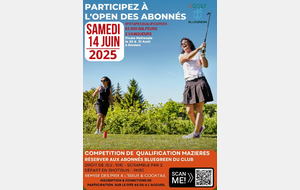 OPEN DES ABONNÉS - Bluegreen Mazières